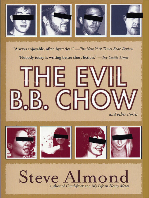 Title details for The Evil B.B. Chow and Other Stories by Steve Almond - Available